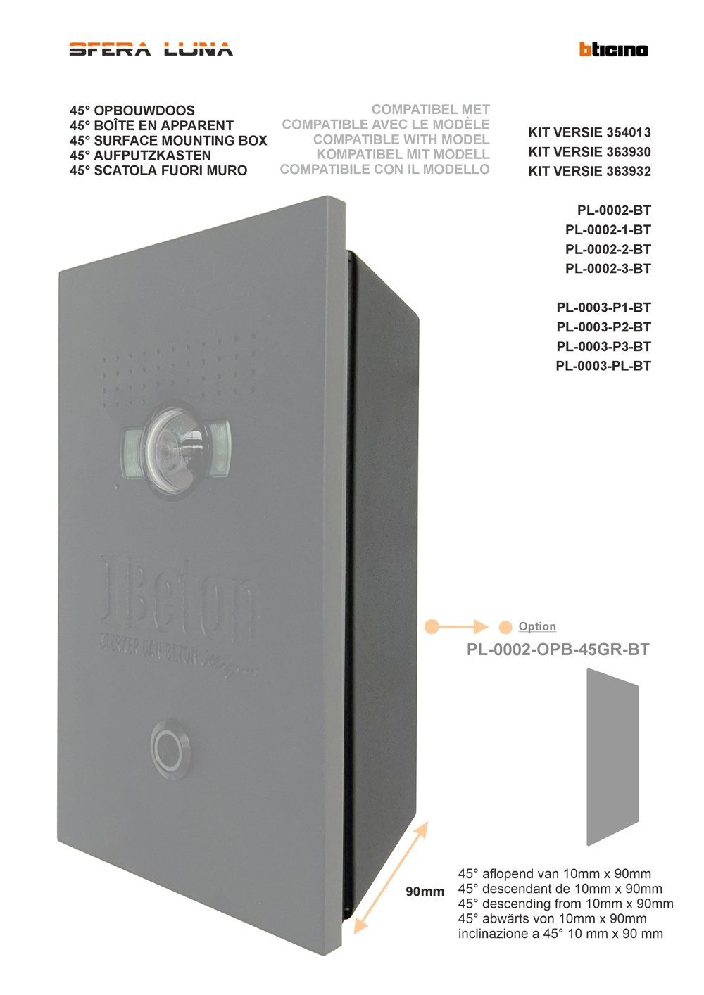 Boîte en apparent 45° ou support à angle 45° SFERA LUNA  2 MODULES pour kit réf. 363940 ou réf. 354013 ou réf. 363930 Boîte en apparent 45° ou support à angle 45° SFERA LUNA  2 MODULES pour kit réf. 363940 ou réf. 354013 ou réf. 363930