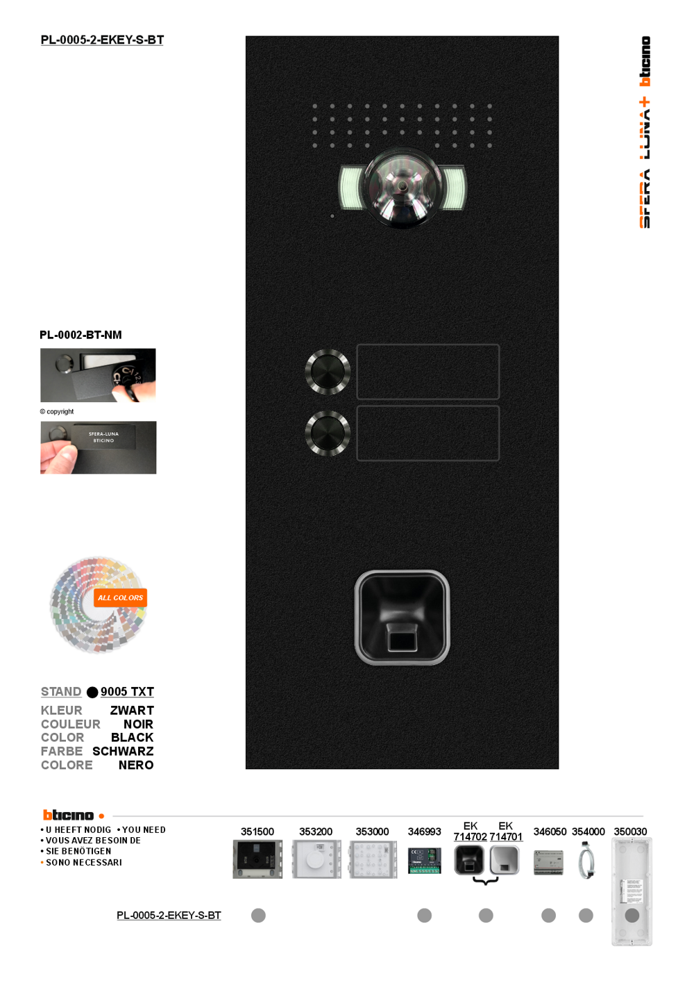 SFERA LUNA+ EKEY S-LINE 02 Fingerprint Reader Video entry panel High-End Bticino