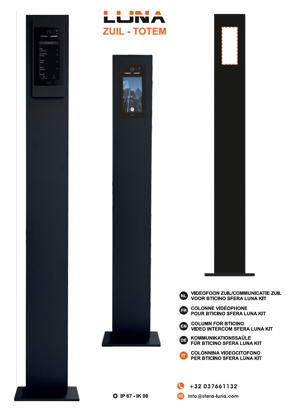 LUNA Colonne Design + Plaque Frontale LUNA5000 pour Écran Tactile BTicino 345000