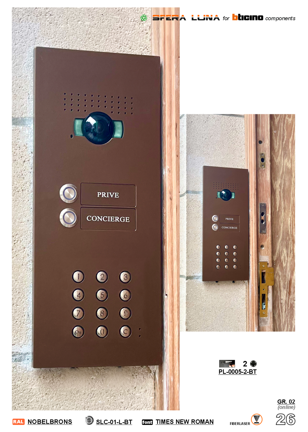 Video Parlofonie SFERA LUNA+2 Push-buttons keypad High-End Bticino