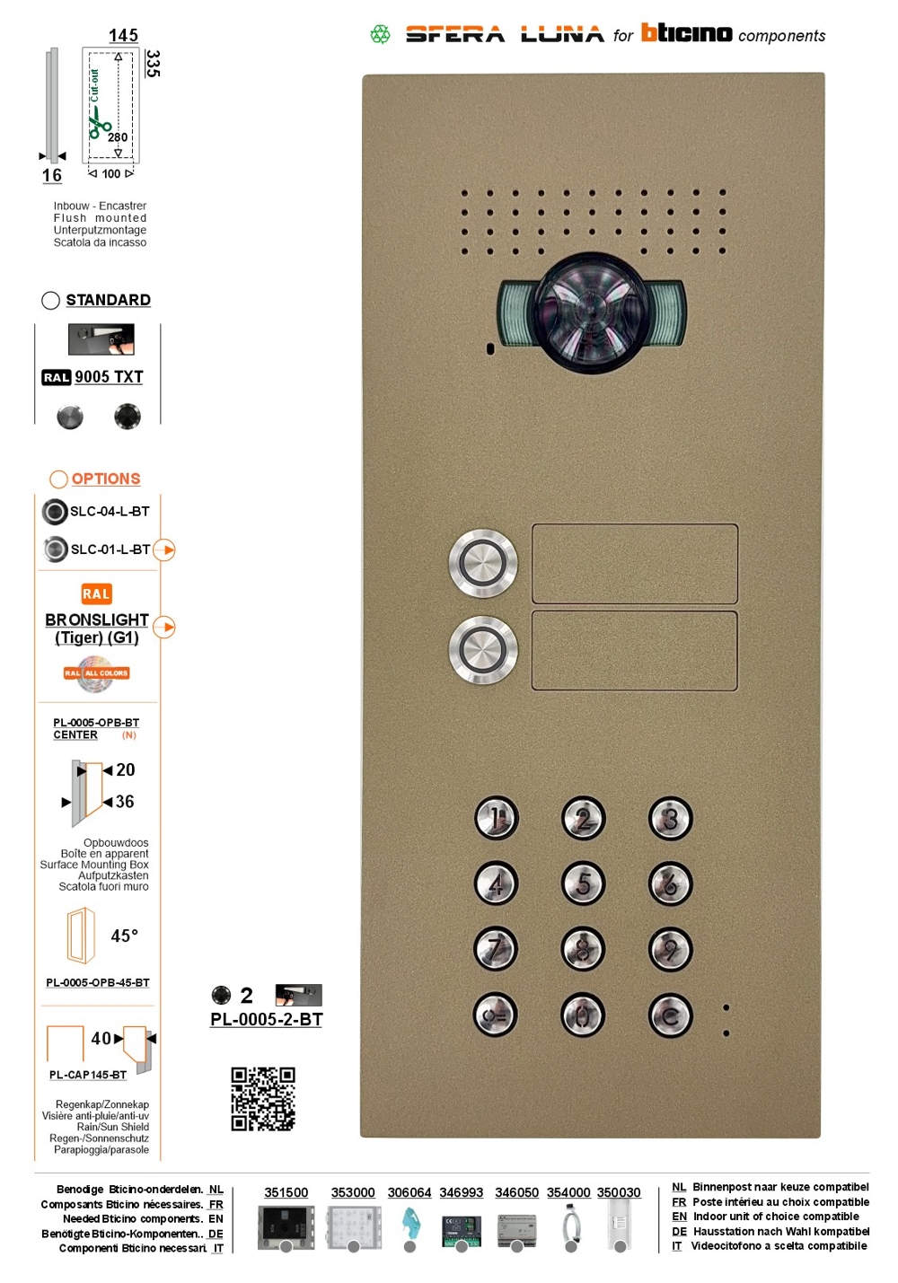 Video Parlofonie SFERA LUNA+2 Push-buttons keypad High-End Bticino